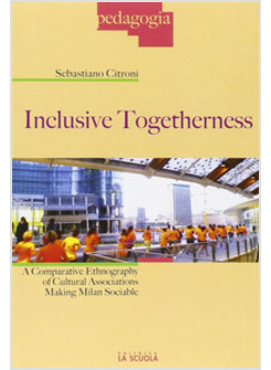 INCLUSIVE TOGETHERNESS