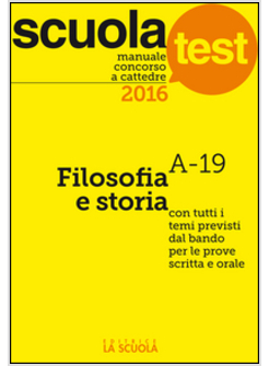 MANUALE CONCORSO A CATTEDRE 2016. FILOSOFIA E STORIA