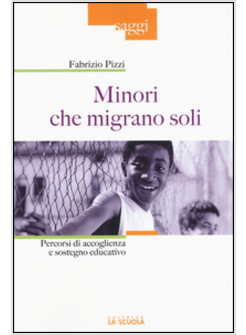 MINORI CHE MIGRANO DA SOLI