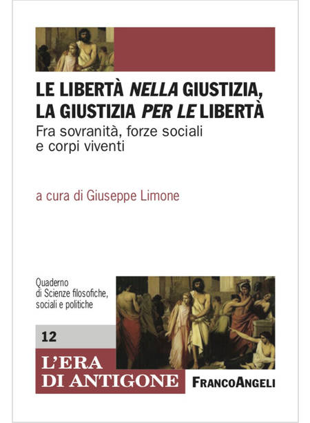 LIBERTA' NELLA GIUSTIZIA, LA GIUSTIZIA PER LE LIBERTA'. FRA SOVRANITA', FORZE SO