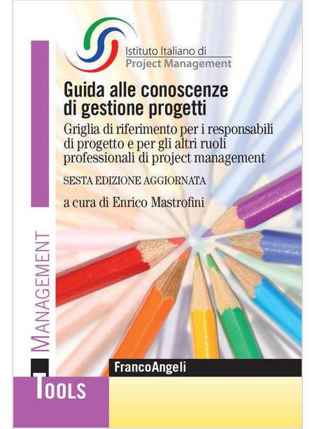 GUIDA ALLE CONOSCENZE DI GESTIONE PROGETTI. GRIGLIA DI RIFERIMENTO PER I RESPONS