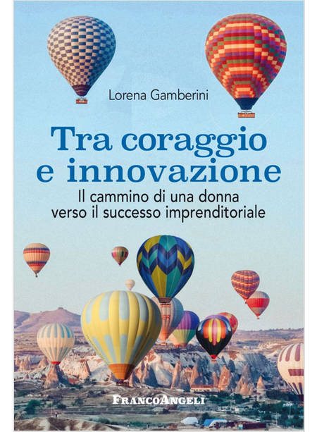 TRA CORAGGIO E INNOVAZIONE