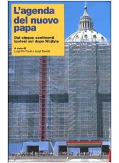 AGENDA DEL NUOVO PAPA (L')