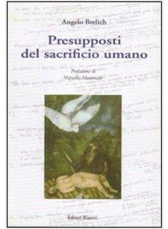 PRESUPPOSTI DEL SACRIFICIO UMANO