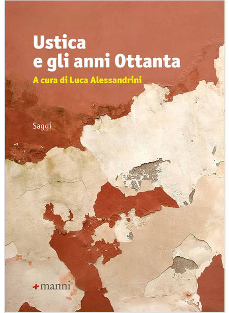 USTICA E GLI ANNI OTTANTA