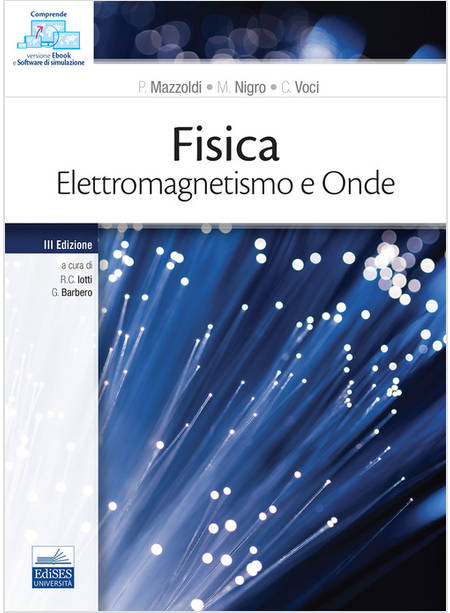 FISICA ELETTROMAGNETISMO E ONDE