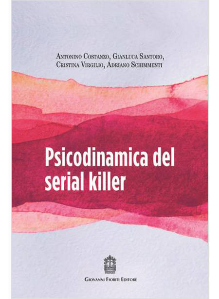 PSICODINAMICA DEL SERIAL KILLER