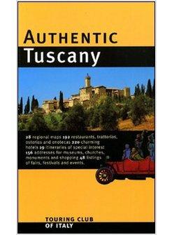 AUTHENTIC TUSCANY