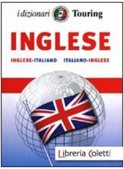 DIZIONARIO ITALIANO-INGLESE, INGLESE-ITALIANO