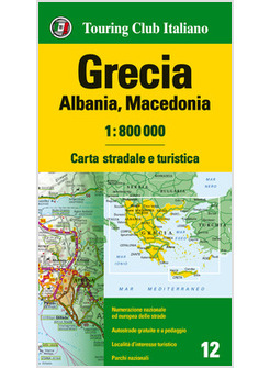 GRECIA, ALBANIA, MACEDONIA 1:800.000. CARTA STRADALE E TURISTICA. EDIZ. MULTILIN