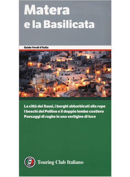 MATERA E LA BASILICATA