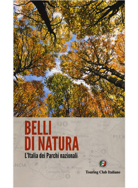 BELLI DI NATURA. L'ITALIA DEI PARCHI NAZIONALI