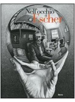 NELL'OCCHIO DI ESCHER