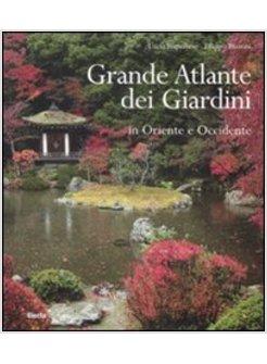 GRANDE ATLANTE DEI GIARDINI