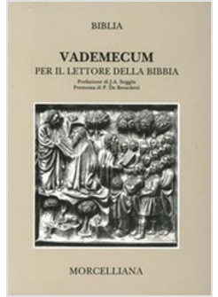 VADEMECUM PER IL LETTORE DELLA BIBBIA