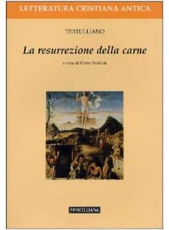 RESURREZIONE DELLA CARNE