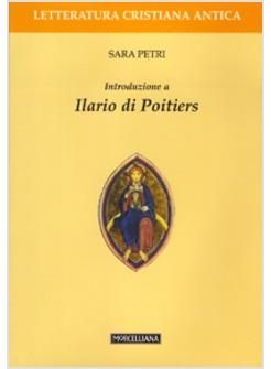 INTRODUZIONE A ILARIO DI POITIERS