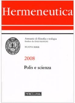 POLIS E SCIENZA HERMENEUTICA 2008