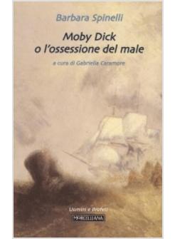 MOBY DICK E L'OSSESSIONE DEL MALE