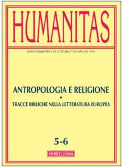 HUMANITAS (2012) VOL. 5-6. ANTROPOLOGIA E RELIGIONE