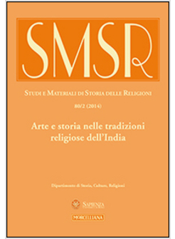 SMSR. STUDI E MATERIALI DI STORIA DELLE RELIGIONI (2014). VOL. 80: ARTE E STORIA