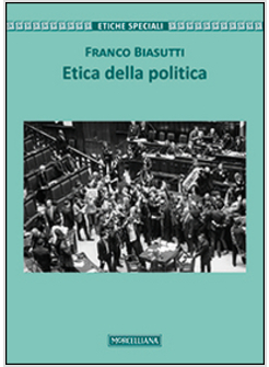 ETICA DELLA POLITICA