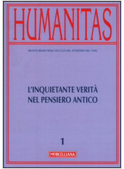 HUMANITAS (2016). VOL. 1: L'INQUIETANTE VERITA' NEL PENSIERO.