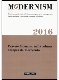 MODERNISM. RIVISTA ANNUALE DI STORIA DEL RIFORMISMO RELIGIOSO IN ETA' CONTEMPORA