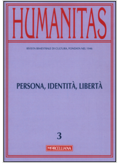 HUMANITAS (2016). VOL. 3: PERSONA, IDENTITA', LIBERTA'.