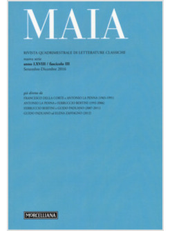 MAIA. RIVISTA DI LETTERATURE CLASSICHE (2016). VOL. 3