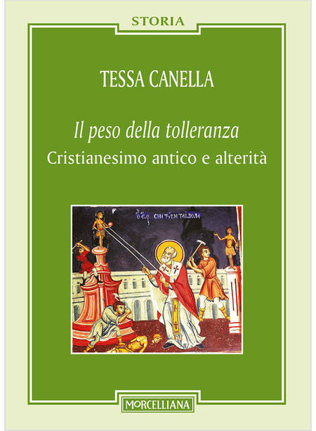 IL PESO DELLA TOLLERANZA CRISTIANESIMO ANTICO E ALTERITA'