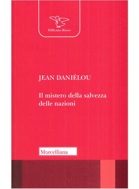 IL MISTERO DELLA SALVEZZA DELLE NAZIONI