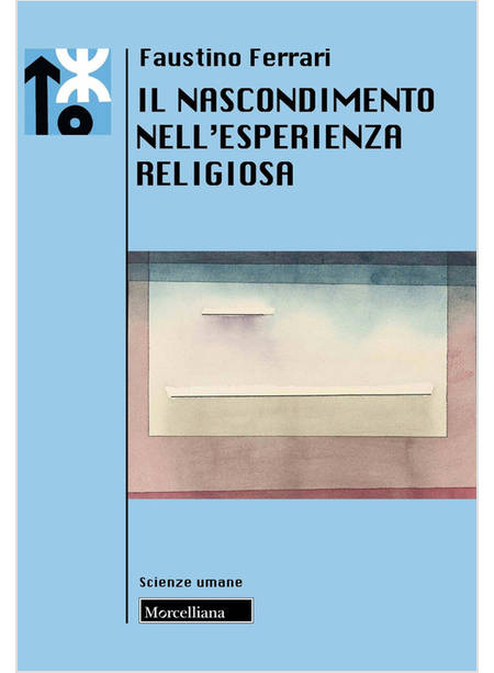 IL NASCONDIMENTO NELL'ESPERIENZA RELIGIOSA 