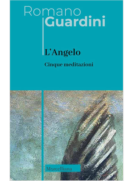 L'ANGELO CINQUE MEDITAZIONI