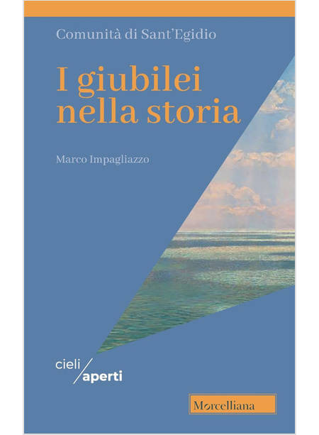 I GIUBILEI NELLA STORIA