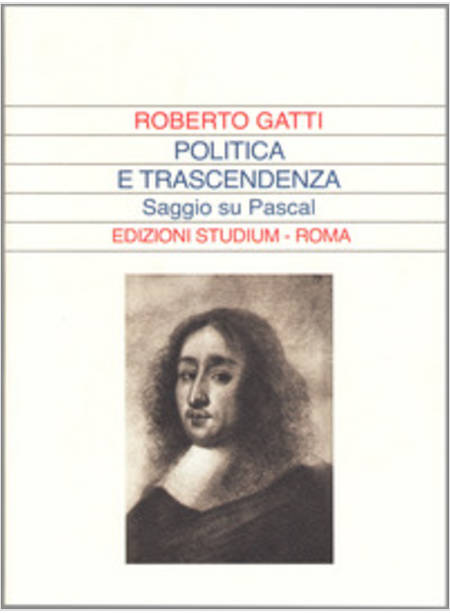 «NON E' QUI IL PAESE DELLA VERITA» SAGGIO SULLA POLITICA IN PASCAL