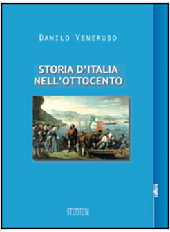 STORIA D'ITALIA NELL'OTTOCENTO