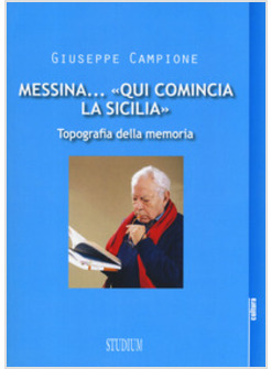 MESSINA: DA QUI COMINCIA LA SICILIA