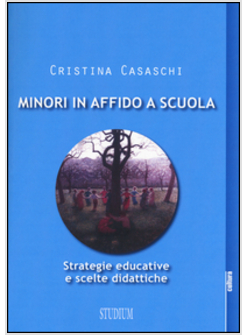 MINORI IN AFFIDO A SCUOLA