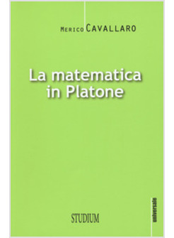 MATEMATICA IN PLATONE (LA)