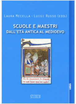 PRIMA DELLA RINASCITA: SCUOLE E MAESTRI