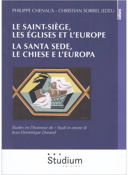 LA SANTA SEDE, LE CHIESE E L'EUROPA TEST ITALIANO E FRANCESE