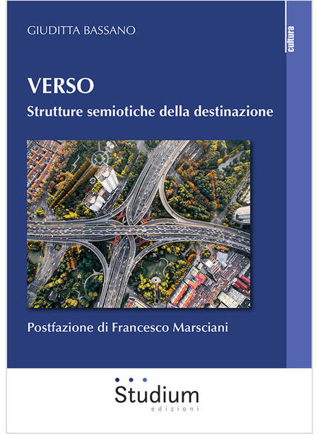 VERSO. STRUTTURE SEMIOTICHE DELLA DESTINAZIONE