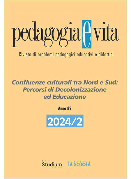 PEDAGOGIA E VITA 2024 VOL. 2 CONFLUENZE CULTURALI TRA NORD E SUD 