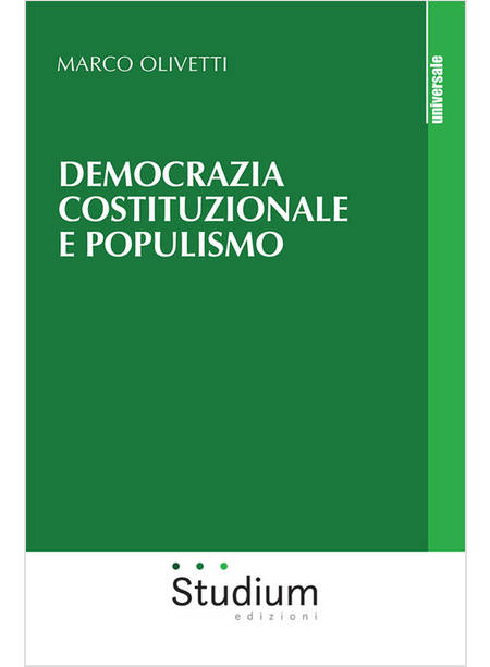 DEMOCRAZIA COSTITUZIONALE E POPULISMO