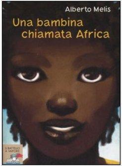 BAMBINA CHIAMATA AFRICA (UNA)