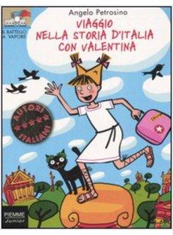 VIAGGIO NELLA STORIA D'ITALIA CON VALENTINA