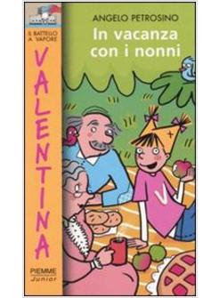 IN VACANZA CON I NONNI