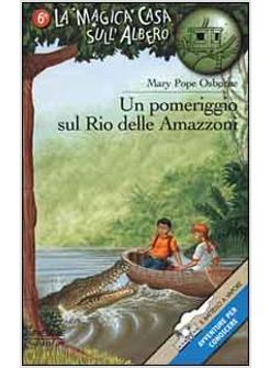 POMERIGGIO SUL RIO DELLE AMAZZONI