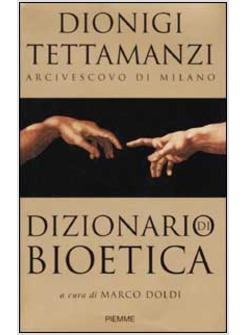 DIZIONARIO DI BIOETICA